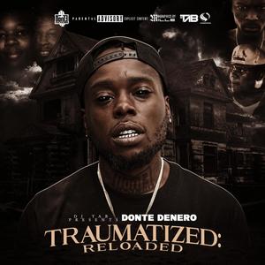 Traumatized Reloaded (Explicit)