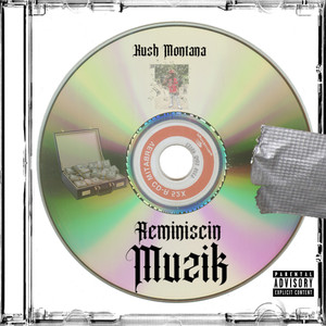 Reminiscin Muzik (Explicit)