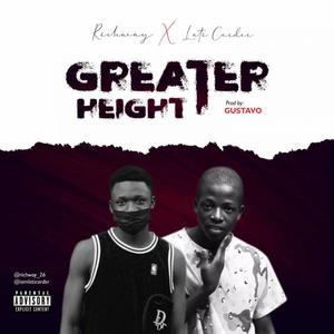 Greater Height (feat. Lati Carder)