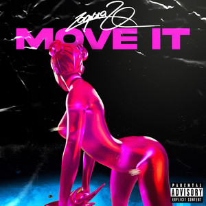 Move It (Explicit)