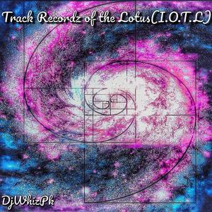 Track Recordz of the Lotus (I.O.T.L)