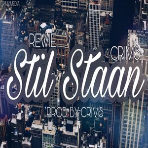 Stil Staan (feat. Rewie) [Explicit]