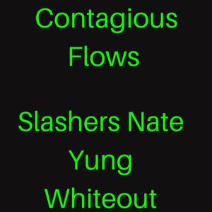 Contagious Flows (Explicit)