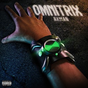 OMNITRIX (Explicit)