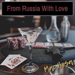 From Russia With Love