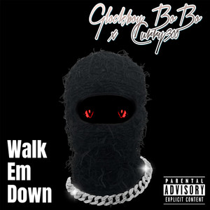Walk Em Down (feat. Curry 300) (Explicit)