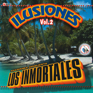 Ilusiones Vol. 2. Música de Guatemala para los Latinos