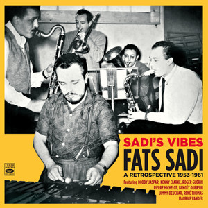 Sadi's Vibes - A Retrospective 1953-1961