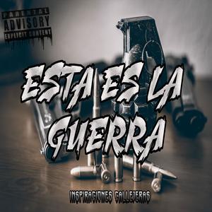 Esta Es La Guerra (Explicit)