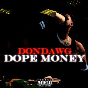 Dope Money (Explicit)