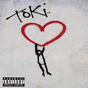 Toki (Explicit)