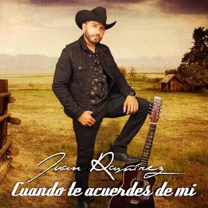 Juan Ramirez - Cuando te acuerdes de mi