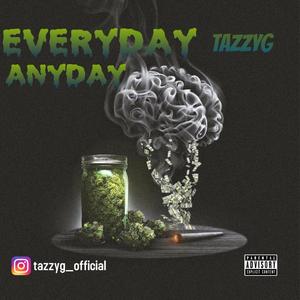 everyday anyday (Explicit)