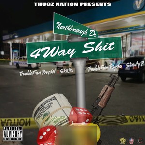 4way **** (feat. Skii 40, Troublefam Psycho & Shawty P) [Explicit]