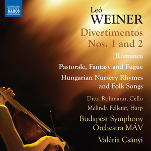 WEINER, L.: Orchestral Works (Complete) , Vol. 3 - Divertimentos Nos. 1 and 2 (Rohmann, Felletár, Budapest Symphony Orchestra MÁV, Csányi)