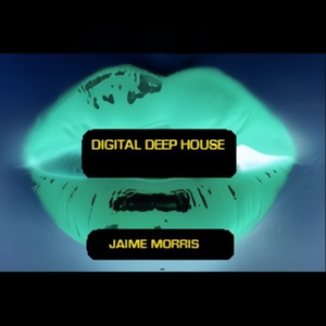 Digital Deep House