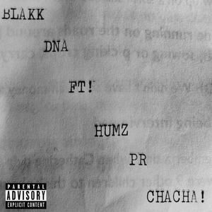 CHACHA - (feat. HUMZ) [REMIX]