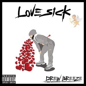 Love Sick (Explicit)