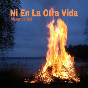 Ni En La Otra Vida (Explicit)