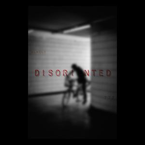 Disoriented (Explicit)