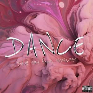 Dance (feat. MMCHV) [Explicit]