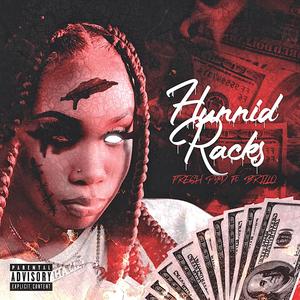 Hunnid Racks(feat. Brillo) (Explicit)