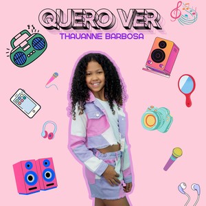 Thauanne Barbosa - Quero Ver