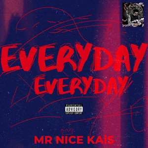 Everyday Everyday (Explicit)