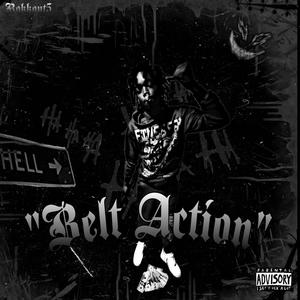 Belt Action (feat. Lil Duece & KyngUno) [Explicit]