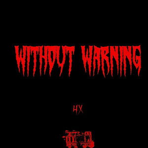 Without Warning (Explicit)