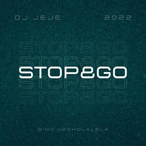 Stop & Go(feat. DJ Jeje)