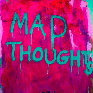Mad Thoughts (Explicit)