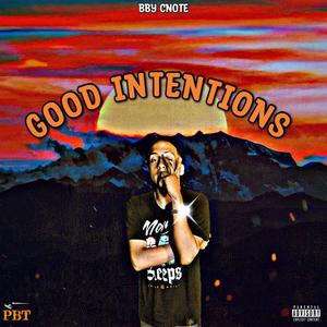 Good Intention's (Explicit)