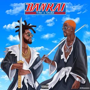 Bankai (Explicit)
