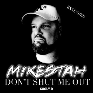 Don't Shut Me out (Extended)