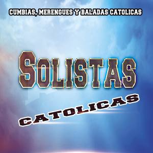 Cumbias, Merengues y Baladas Católicas