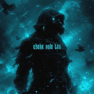 CHAKA NOLA TAO