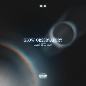 Glow Observatory (Explicit)