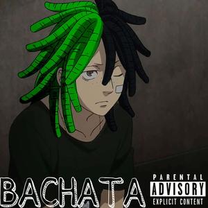 BACHATA (feat. ohtrapstar) (Explicit)