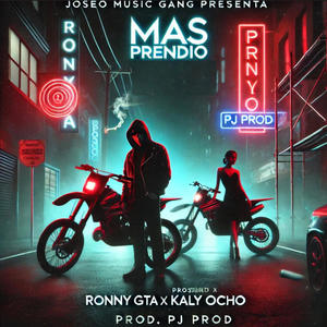 Mas Prendio (feat. Kaly Ocho & JOSEO MUSIC GANG) (Explicit)