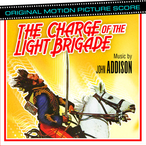 The Charge of the Light Brigade (original Motion Picture Score)