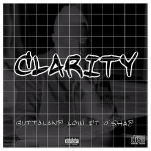 CLARITY (feat. O'shae) (Explicit)