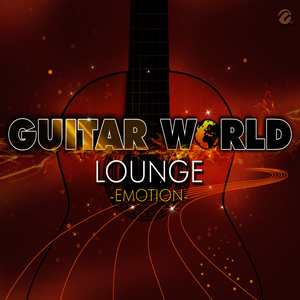 Guitar World Lounge "Emotion"