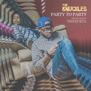 Party to Party (Explicit)