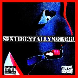 SENTIMENTALLYMORBID (Explicit)