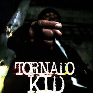 Tornado Kid (Explicit)