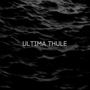 Ultima Thule (Explicit)
