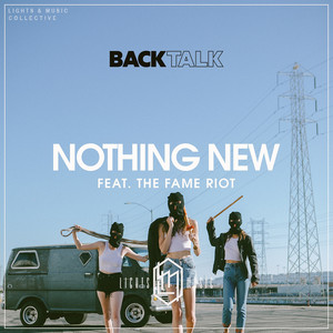 Nothing New(feat. the Fame Riot)