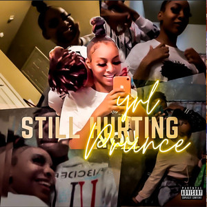 Still Hurting (Explicit)