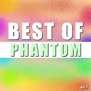 Best of phantom (Vol.7)